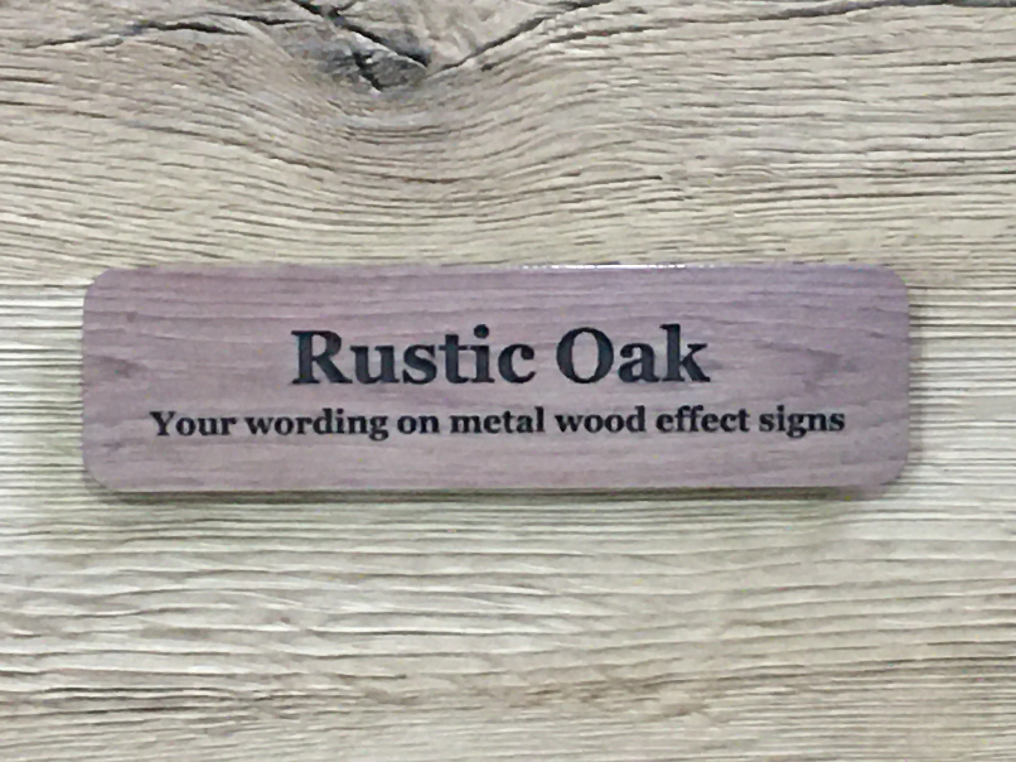 Add Text to Wood Effect Metal Signs: Pine, Oak & Distressed Designs