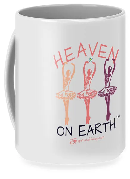 Ballerina Heaven On Earth - Mug