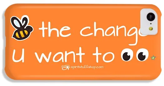 Be The Change You Want To See - Phone Case