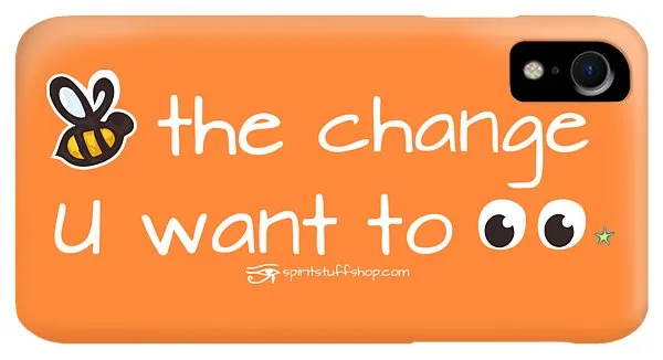 Be The Change You Want To See - Phone Case