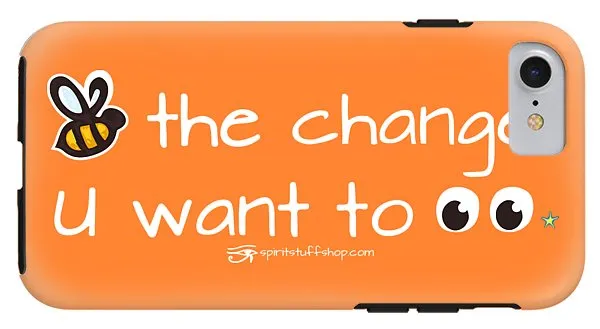 Be The Change You Want To See - Phone Case
