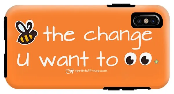 Be The Change You Want To See - Phone Case
