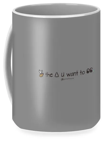 Bee The Chng You Want To See - Mug