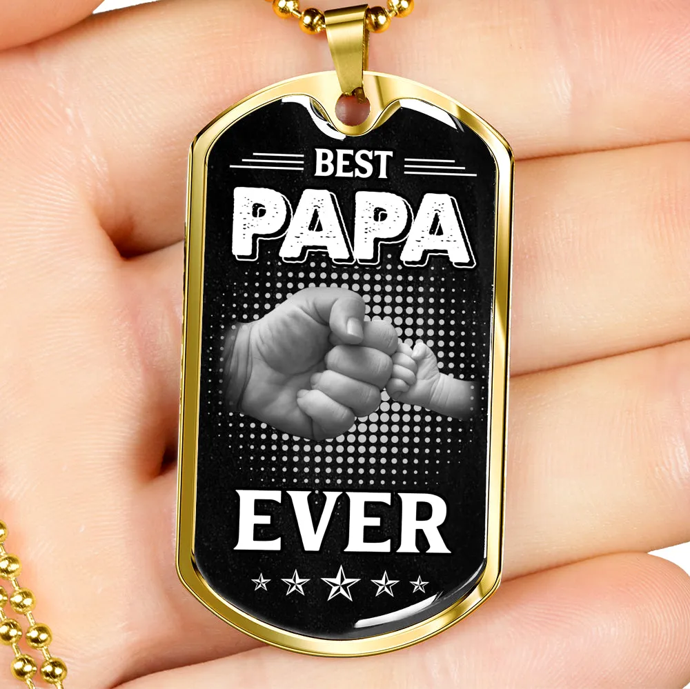 BEST PAPA EVER LUXURY DOG TAG