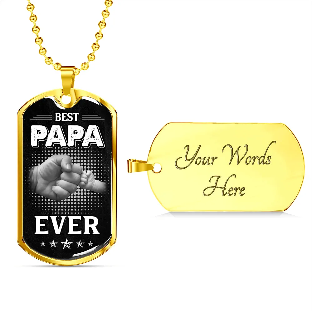 BEST PAPA EVER LUXURY DOG TAG