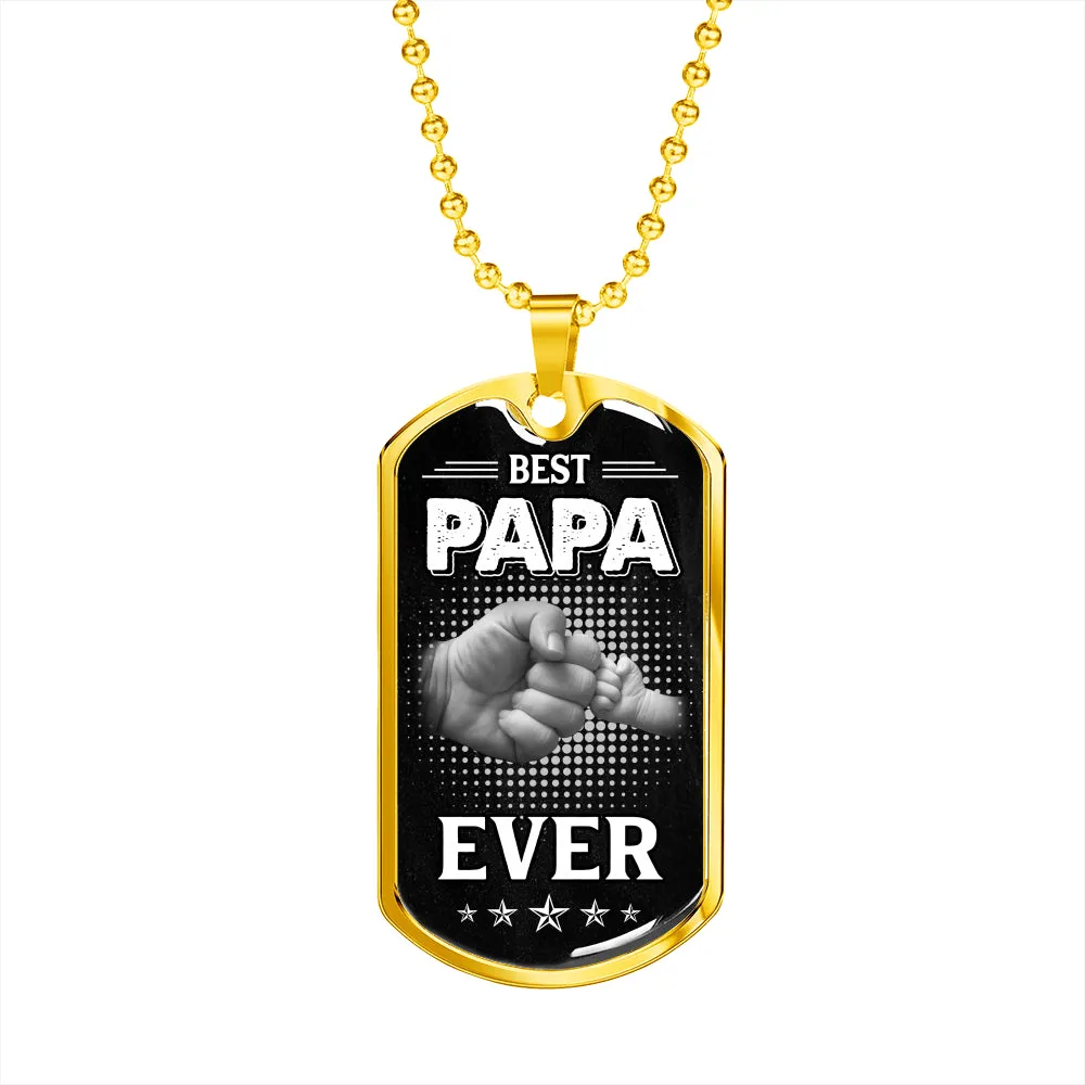 BEST PAPA EVER LUXURY DOG TAG