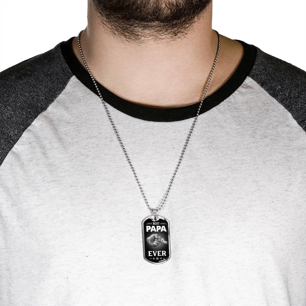 BEST PAPA EVER LUXURY DOG TAG