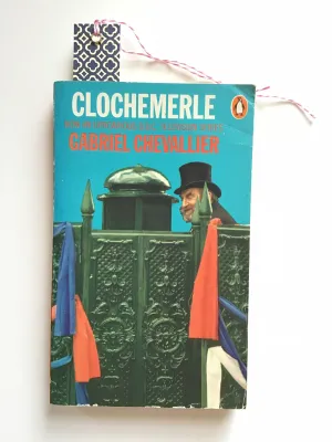 Clochemerle by Gabriel Chevallier