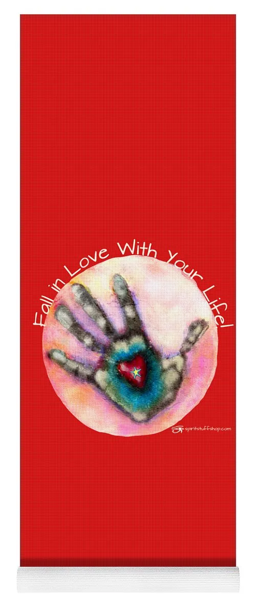 Fall In Love With Your Life - Yoga Mat