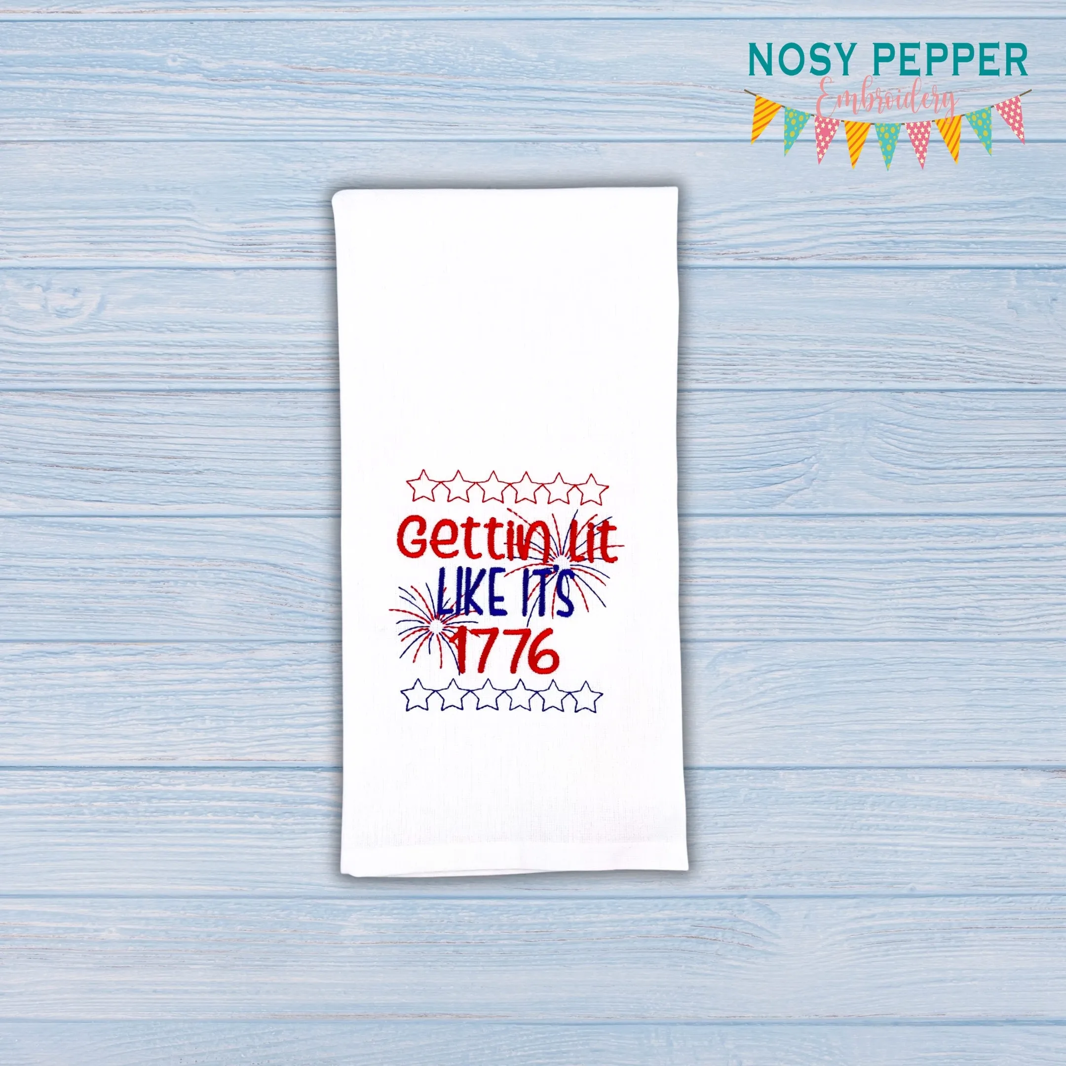 Gettin Lit Like Its 1776 machine embroidery design (5 sizes included) DIGITAL DOWNLOAD