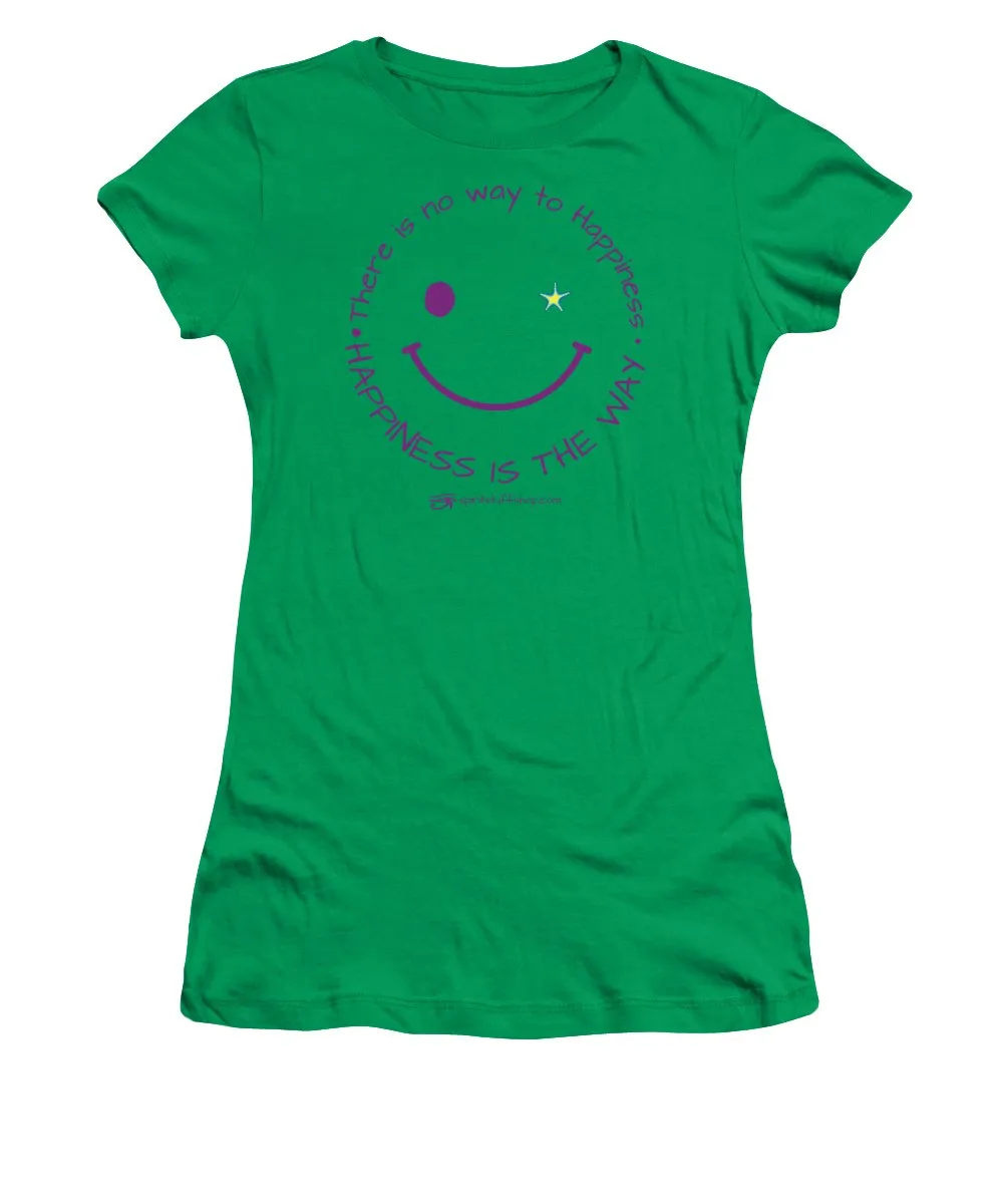 Happiness is the Way - Women's T-Shirt