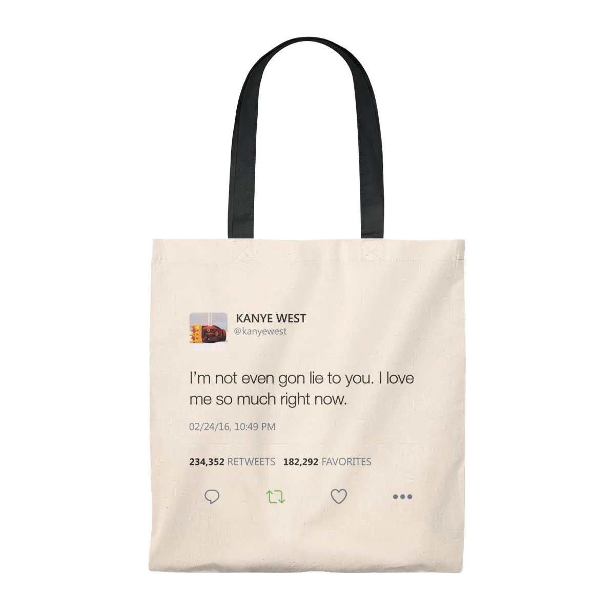I Love Me So Much Right Now Kanye West Tweet Tote Bag
