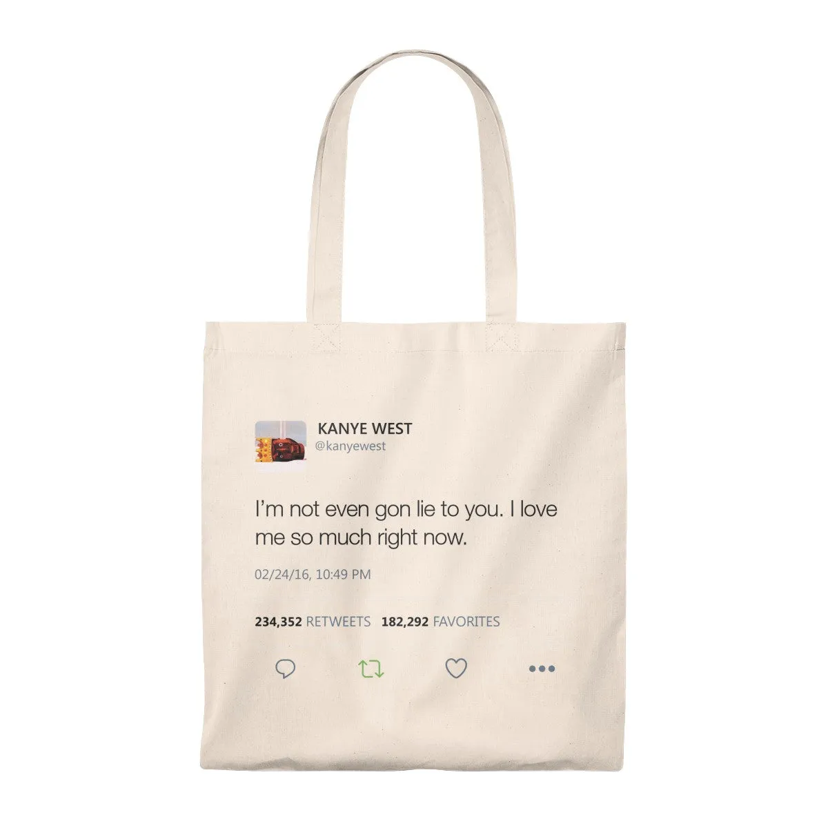 I Love Me So Much Right Now Kanye West Tweet Tote Bag