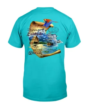 Lower the Latitude Better the Attitude 6 oz Cotton T-shirt