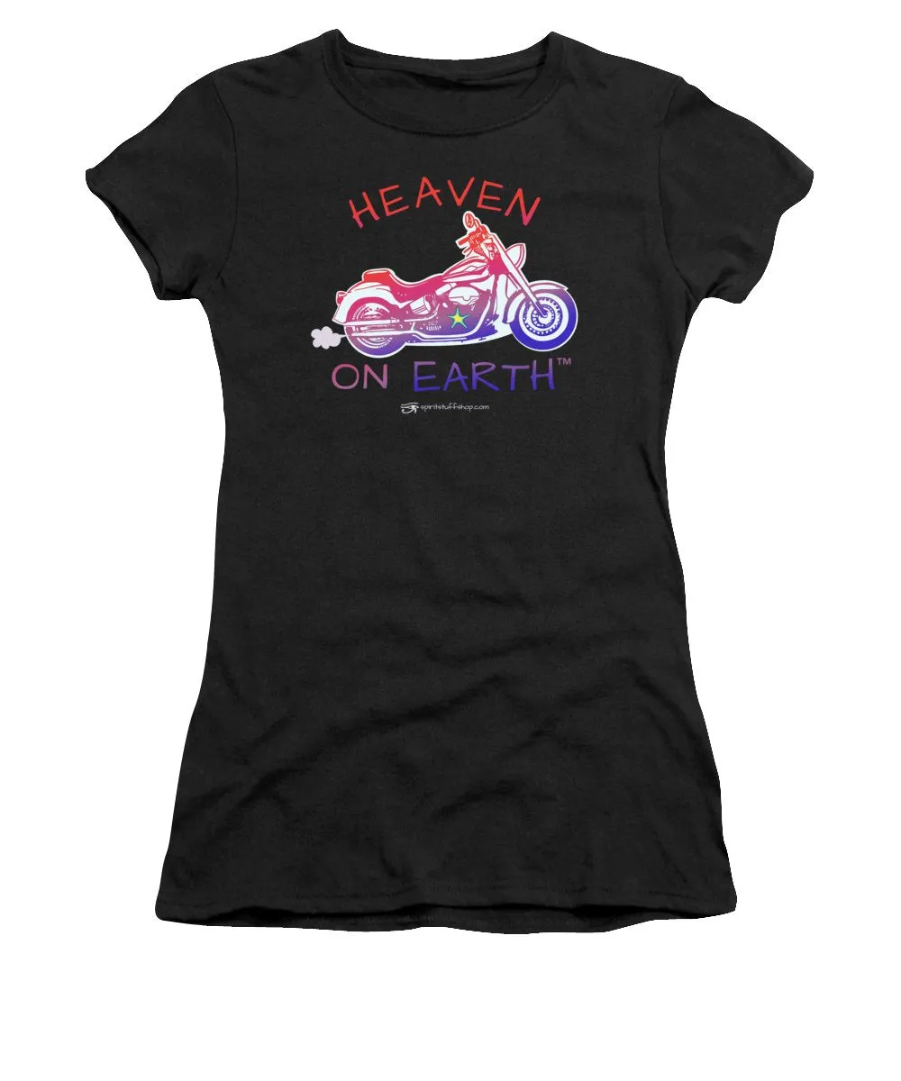 Motorcycle  Heaven on Earth - Women's T-Shirt