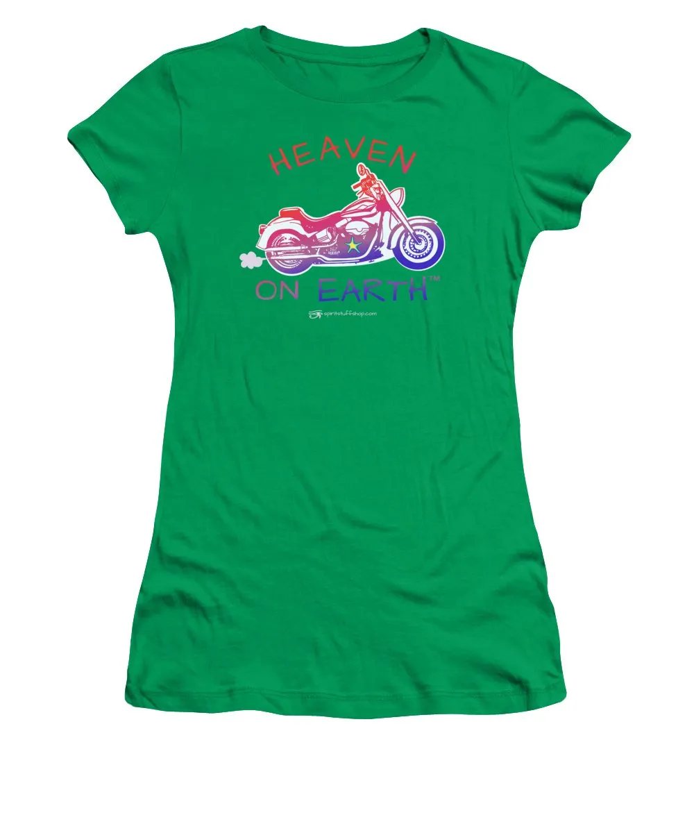 Motorcycle  Heaven on Earth - Women's T-Shirt