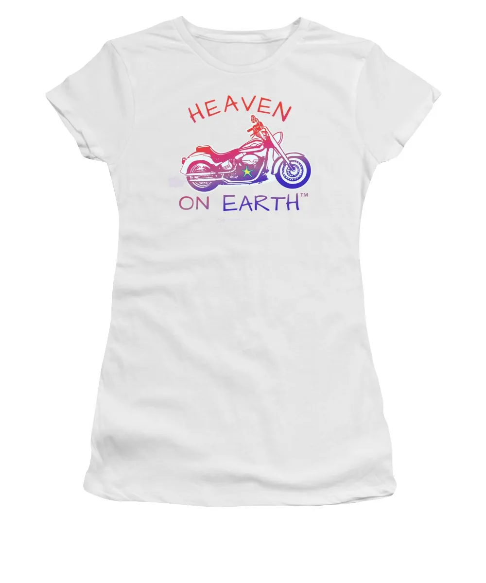Motorcycle  Heaven on Earth - Women's T-Shirt
