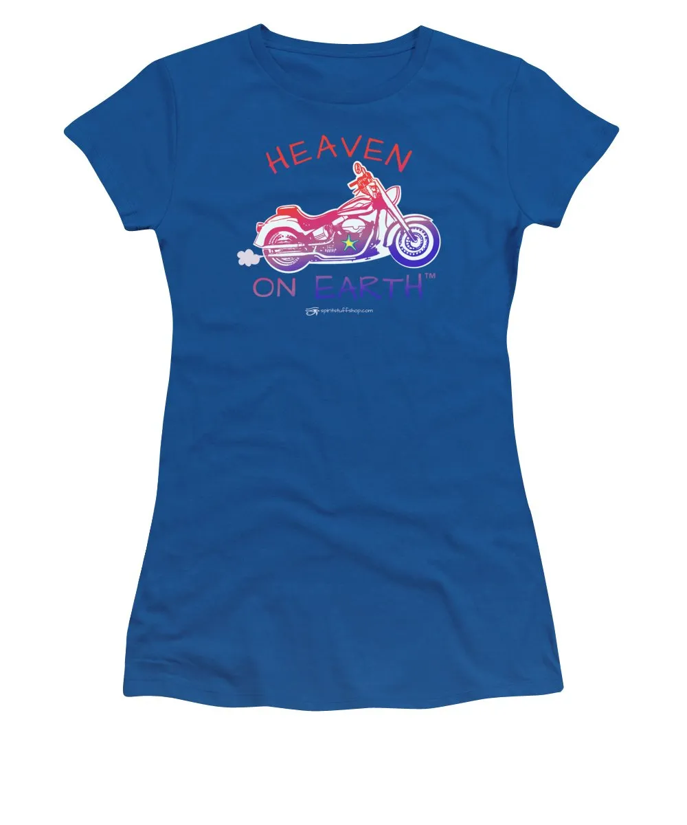 Motorcycle  Heaven on Earth - Women's T-Shirt