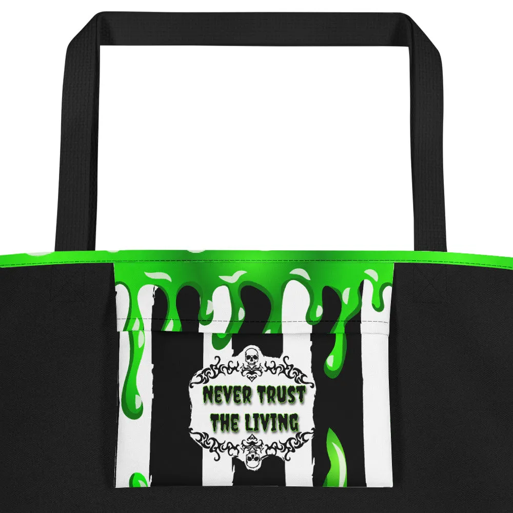 Never Trust the Living Beach Bag Tote | 16" x 20"