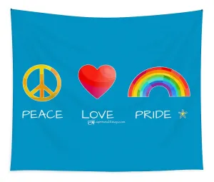 Peace Love And Pride - Tapestry