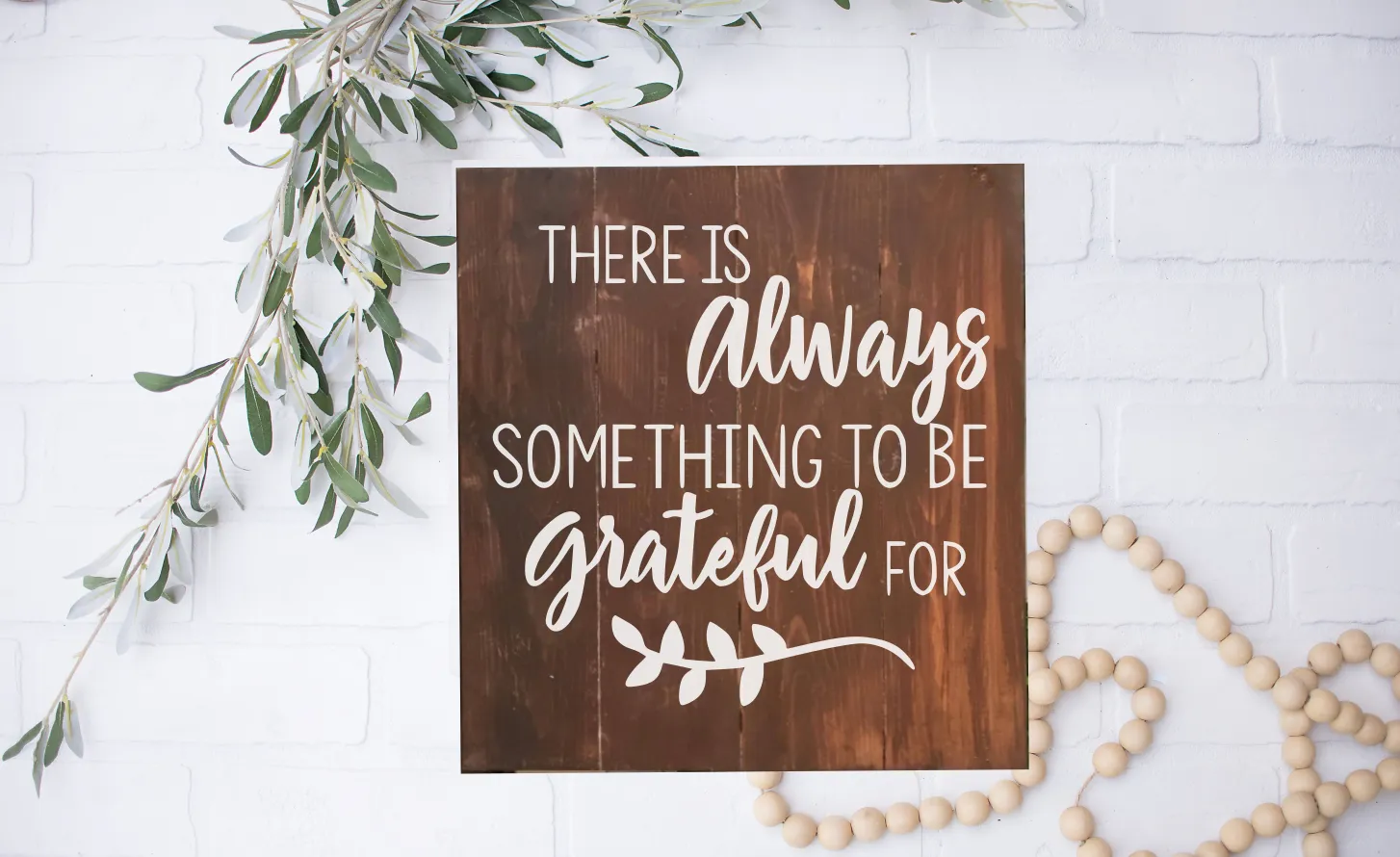 There's Always Something To Be Grateful For