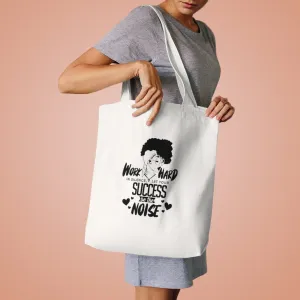 Work Hard / Success / Grind- Women's Cotton Tote Bag